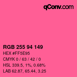 カラーコード: RGB 255 94 149 | qconv.com