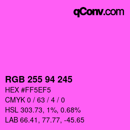 Color code: RGB 255 94 245 | qconv.com