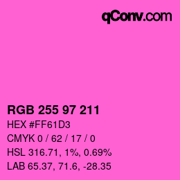 カラーコード: RGB 255 97 211 | qconv.com