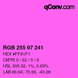 Color code: RGB 255 97 241 | qconv.com