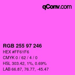 Color code: RGB 255 97 246 | qconv.com