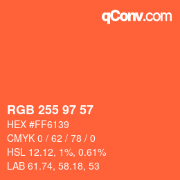 カラーコード: RGB 255 97 57 | qconv.com