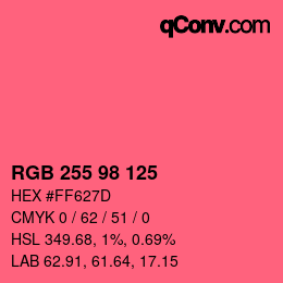 颜色代码: RGB 255 98 125 | qconv.com