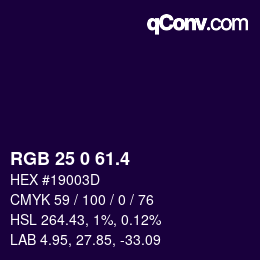 カラーコード: RGB 25 0 61.4 | qconv.com