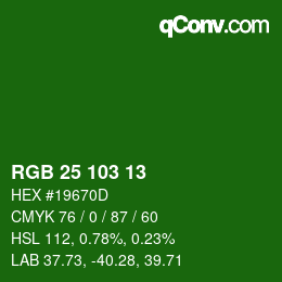 Color code: RGB 25 103 13 | qconv.com