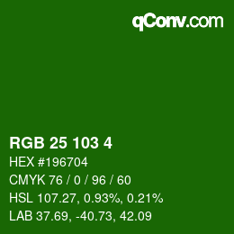 Color code: RGB 25 103 4 | qconv.com