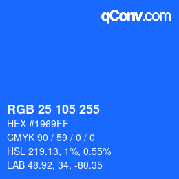 Color code: RGB 25 105 255 | qconv.com