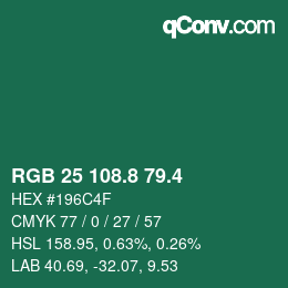 カラーコード: RGB 25 108.8 79.4 | qconv.com