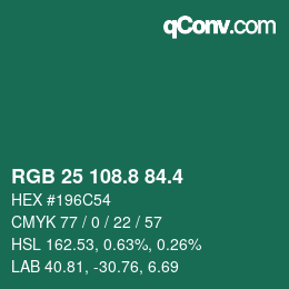 カラーコード: RGB 25 108.8 84.4 | qconv.com