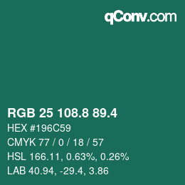 カラーコード: RGB 25 108.8 89.4 | qconv.com