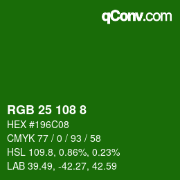 Farbcode: RGB 25 108 8 | qconv.com
