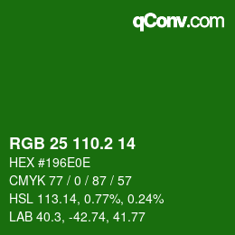 カラーコード: RGB 25 110.2 14 | qconv.com