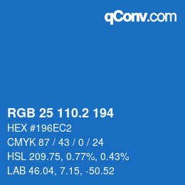 カラーコード: RGB 25 110.2 194 | qconv.com
