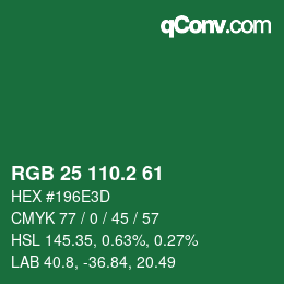カラーコード: RGB 25 110.2 61 | qconv.com