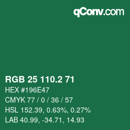 カラーコード: RGB 25 110.2 71 | qconv.com