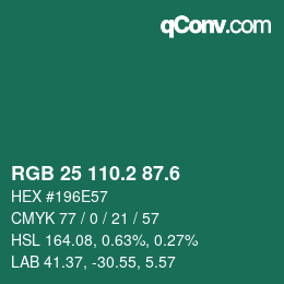 カラーコード: RGB 25 110.2 87.6 | qconv.com