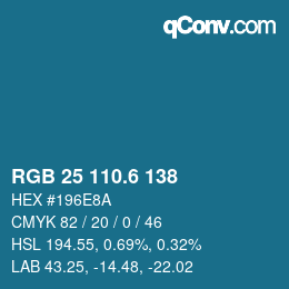 カラーコード: RGB 25 110.6 138 | qconv.com