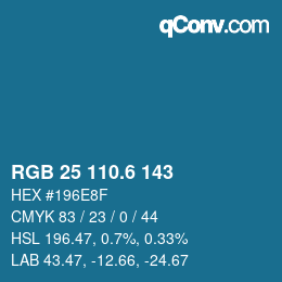 カラーコード: RGB 25 110.6 143 | qconv.com