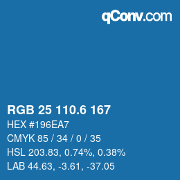 カラーコード: RGB 25 110.6 167 | qconv.com