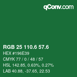 カラーコード: RGB 25 110.6 57.6 | qconv.com
