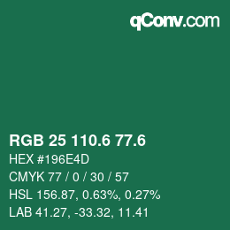 カラーコード: RGB 25 110.6 77.6 | qconv.com