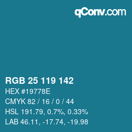 Color code: RGB 25 119 142 | qconv.com
