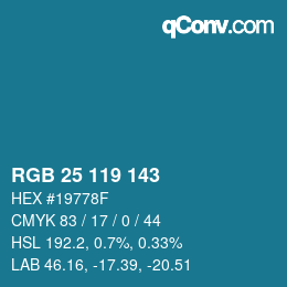 Color code: RGB 25 119 143 | qconv.com