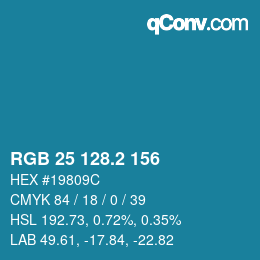 カラーコード: RGB 25 128.2 156 | qconv.com