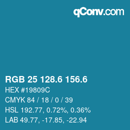 カラーコード: RGB 25 128.6 156.6 | qconv.com