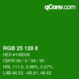 カラーコード: RGB 25 128 8 | qconv.com