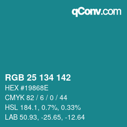 カラーコード: RGB 25 134 142 | qconv.com