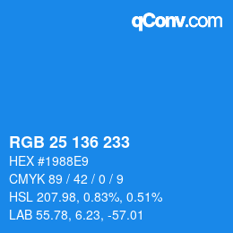 Color code: RGB 25 136 233 | qconv.com