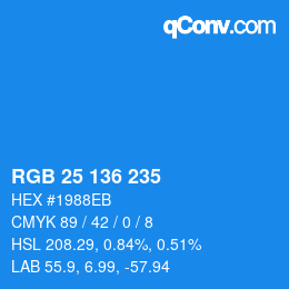 カラーコード: RGB 25 136 235 | qconv.com
