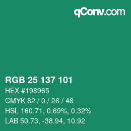カラーコード: RGB 25 137 101 | qconv.com