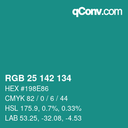 Color code: RGB 25 142 134 | qconv.com