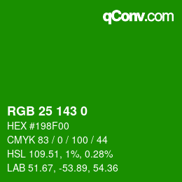 カラーコード: RGB 25 143 0 | qconv.com