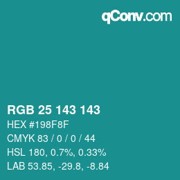 Color code: RGB 25 143 143 | qconv.com