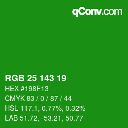 カラーコード: RGB 25 143 19 | qconv.com