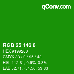 Color code: RGB 25 146 8 | qconv.com