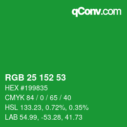 Color code: RGB 25 152 53 | qconv.com