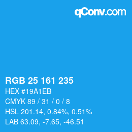 カラーコード: RGB 25 161 235 | qconv.com