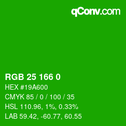 Color code: RGB 25 166 0 | qconv.com