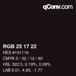 Color code: RGB 25 17 22 | qconv.com
