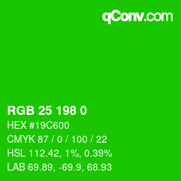 Color code: RGB 25 198 0 | qconv.com
