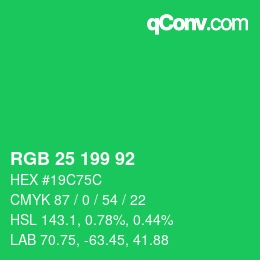 カラーコード: RGB 25 199 92 | qconv.com