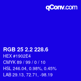 カラーコード: RGB 25 2.2 228.6 | qconv.com