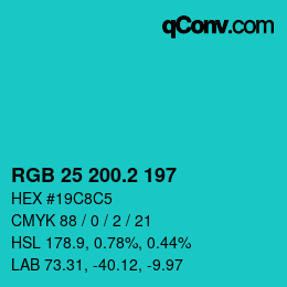 カラーコード: RGB 25 200.2 197 | qconv.com