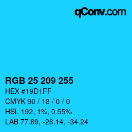 Color code: RGB 25 209 255 | qconv.com