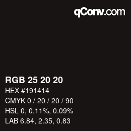 Color code: RGB 25 20 20 | qconv.com