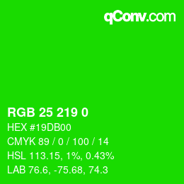 Color code: RGB 25 219 0 | qconv.com